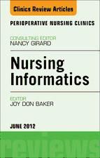 Portada de Nursing Informatics, An Issue of Perioperative Nursing Clinics - E-Book (Ebook)