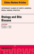 Portada de Otology and Otic Disease, An Issue of Veterinary Clinics: Small Animal Practice - E-Book (Ebook)