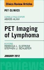 Portada de PET Imaging of Lymphoma, An Issue of PET Clinics - E-Book (Ebook)