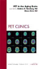 Portada de PET in the Aging Brain, An Issue of PET Clinics - E-Book (Ebook)