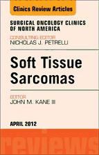 Portada de Sarcomas, An Issue of Surgical Oncology Clinics - E-Book (Ebook)