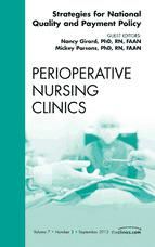 Portada de Strategies for National Quality and Payment Policy, An Issue of Perioperative Nursing Clinics (Ebook)