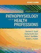 Portada de Study Guide for Pathophysiology for the Health Professions - E-Book (Ebook)