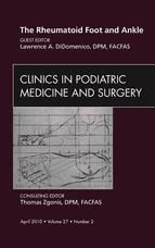 Portada de The Rheumatoid Foot and Ankle, An Issue of Clinics in Podiatric Medicine and Surgery - E-Book (Ebook)