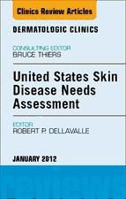 Portada de United States Skin Disease Needs Assessment, An Issue of Dermatologic Clinics - E-Book (Ebook)