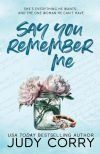 Say You Remember Me