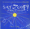 Say Zoop! (Toddler Learning Book, Preschool Learning Book, Interactive Children s Books)