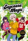 Sayonara Magic 2. Un hechizo accidentado (Sayonara Magic 2)