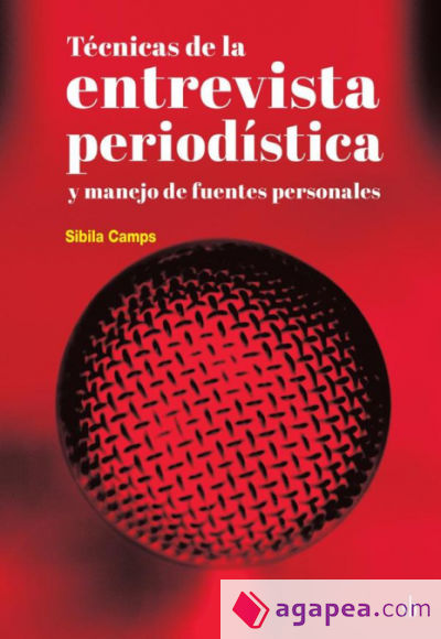 Técnicas de la entrevista periodística y manejo de fuentes personales