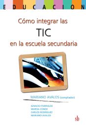 Portada de Cómo integrar las TIC en la escuela secundaria (Ebook)