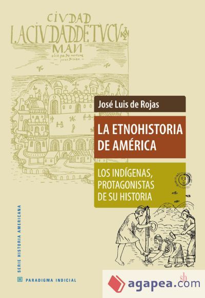 La etnohistoria de Am&eacute;rica (Ebook)