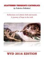 Portada de Scattered Thoughts Catholics - WYD 2016 EDITION (Ebook)