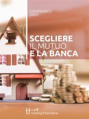 Portada de Scegliere il Mutuo e la Banca (Ebook)