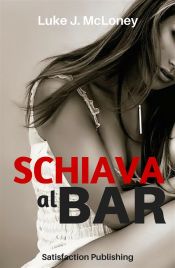 Portada de Schiava al bar (Ebook)