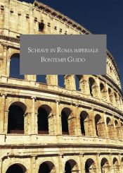 Portada de Schiave in Roma imperiale (Ebook)