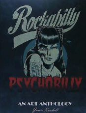 Portada de Rockabilly/Psychobilly: An Art Anthology