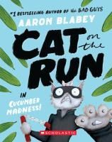 Portada de Cat on the Run in Cucumber Madness! (Cat on the Run #2)