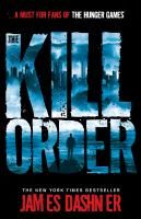 Portada de Maze Runner Prequel: The Kill Order