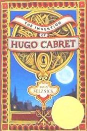 Portada de The Invention of Hugo Cabret