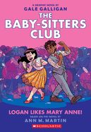 Portada de Logan Likes Mary Anne! (the Baby-Sitters Club Graphic Novel #8), Volume 8