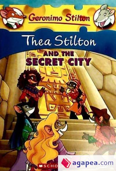 Thea Stilton and The Secret City