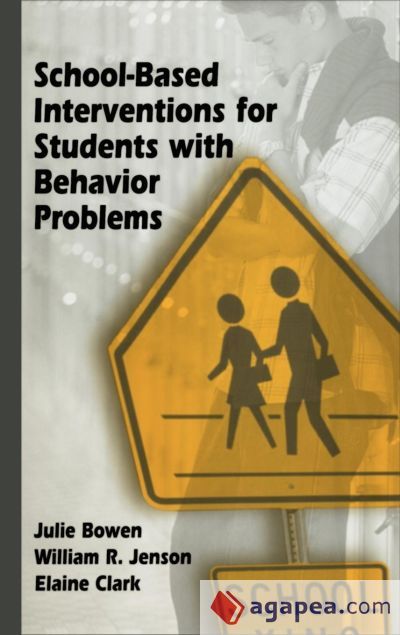 School-Based Interventions for Students with Behavior Problems