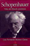 Schopenhauer. Vida del filósofo pesimista