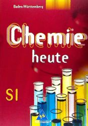 Portada de Chemie heute SI 7. Schülerband. Baden-Württemberg