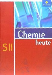 Portada de Chemie heute. Sekundarstufe 2. Allgemeine Ausgabe 2009