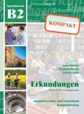 Portada de Erkundungen Kompakt Sprachniveau B2, Integriertes Kurs- und Arbeitsbuch m. Audio