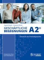 Portada de Geschäftliche Begegnungen A2+