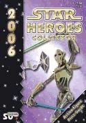 Portada de Star Heroes Collector 2006 - Katalog für Star Wars und Star Trek Figuren