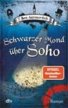 Schwarzer Mond über Soho