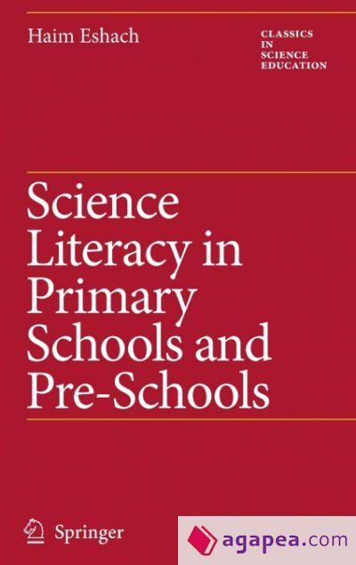 Science Literacy in Primary Schools and Pre-Schools