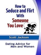 Portada de How to Seduce and Flirt With Someone You Love (Ebook)