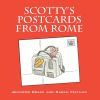 Scotty&acirc;s Postcards from Rome