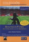 Scouting en fútbol. Del fútbol base al alto rendimiento