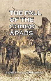 Portada de The Fall of the Congo Arabs
