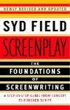 Screenplay: The Foundations of Screenwriting