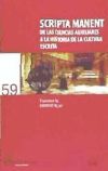 Scripta Manent de las ciencias auxiliares a la Historia de la cultura escrita