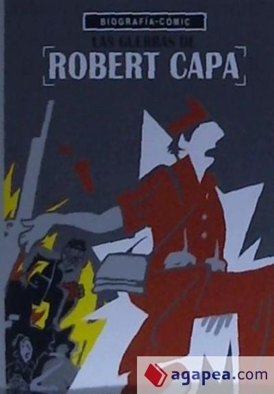 Las guerras de Robert Capa