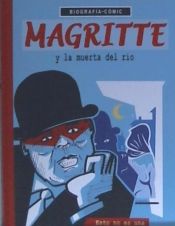 Portada de Magritte y la muerta del rí’o. Esto no es una novela policí’aca