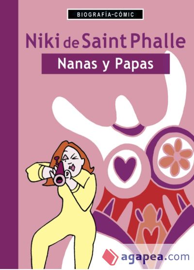 Niki de Saint Phalle. Nanas y papas