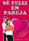 S&eacute; feliz en pareja