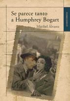 Portada de Se parece tanto a Humphrey Bogart (Ebook)