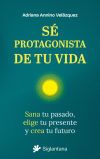 Sé protagonista de tu vida