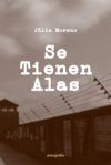 Se tienen alas