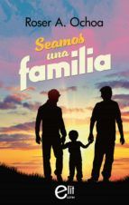 Portada de Seamos una familia (Ebook)