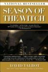 Season of the Witch: Enchantment, Terror, and Deliverance in the City of Love