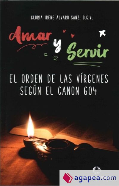 Amar y servir